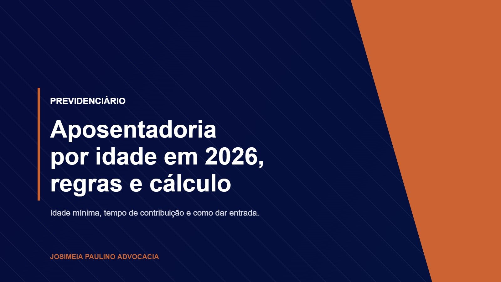 Aposentadoria por idade em 2026, regras, valor e como solicitar