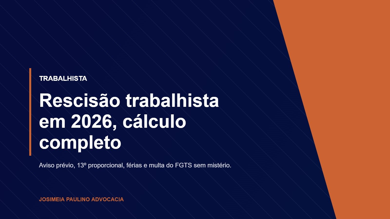 Cálculo da rescisão trabalhista em 2026, passo a passo com exemplo