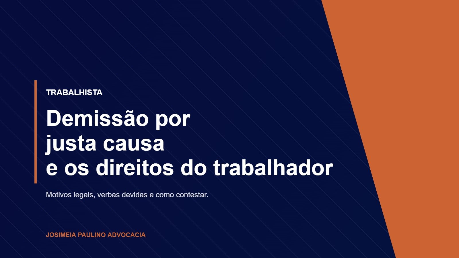 Demissão por justa causa, o que é, motivos e direitos do trabalhador