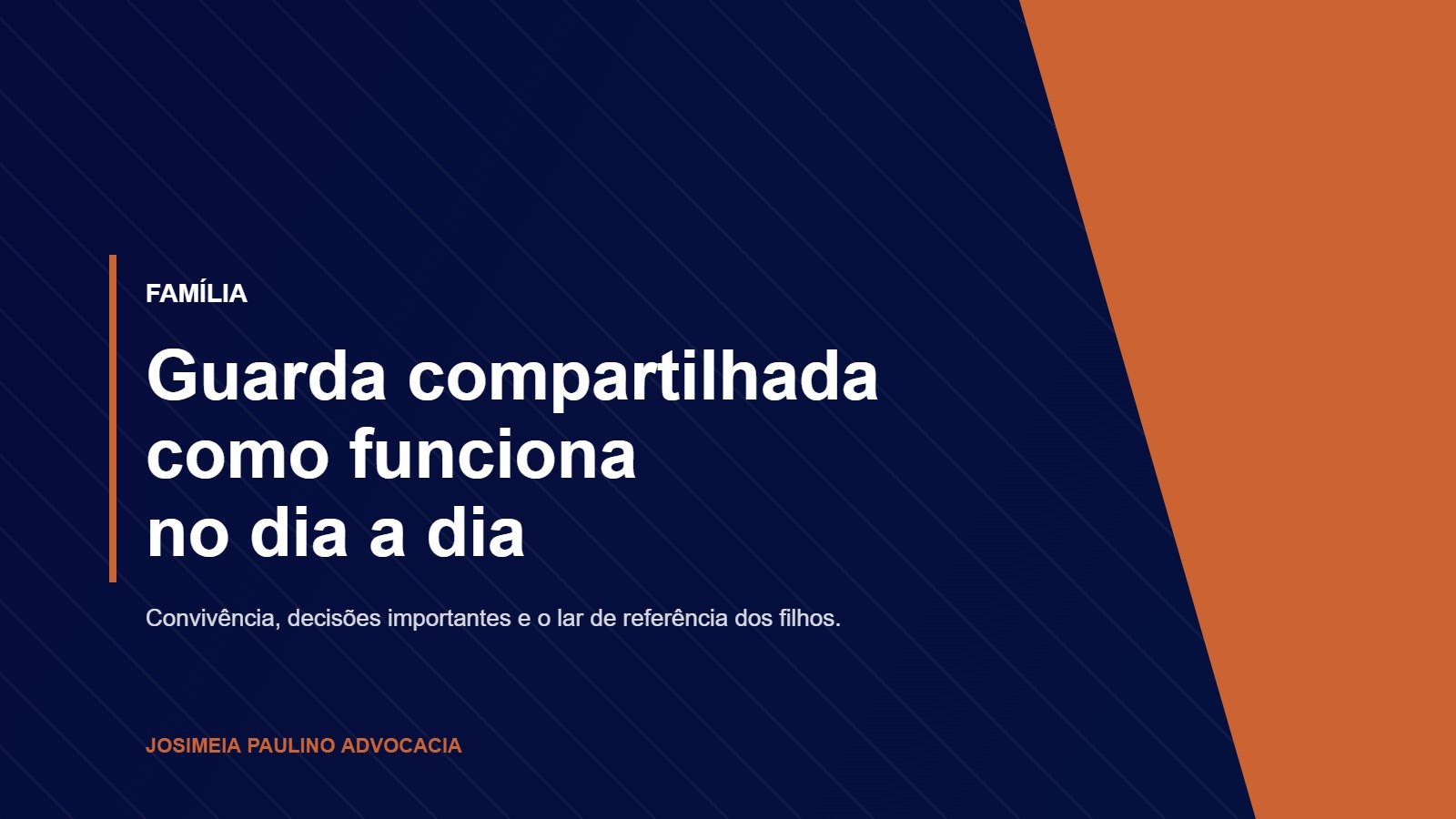 Guarda compartilhada, como funciona e diferenças para a guarda unilateral