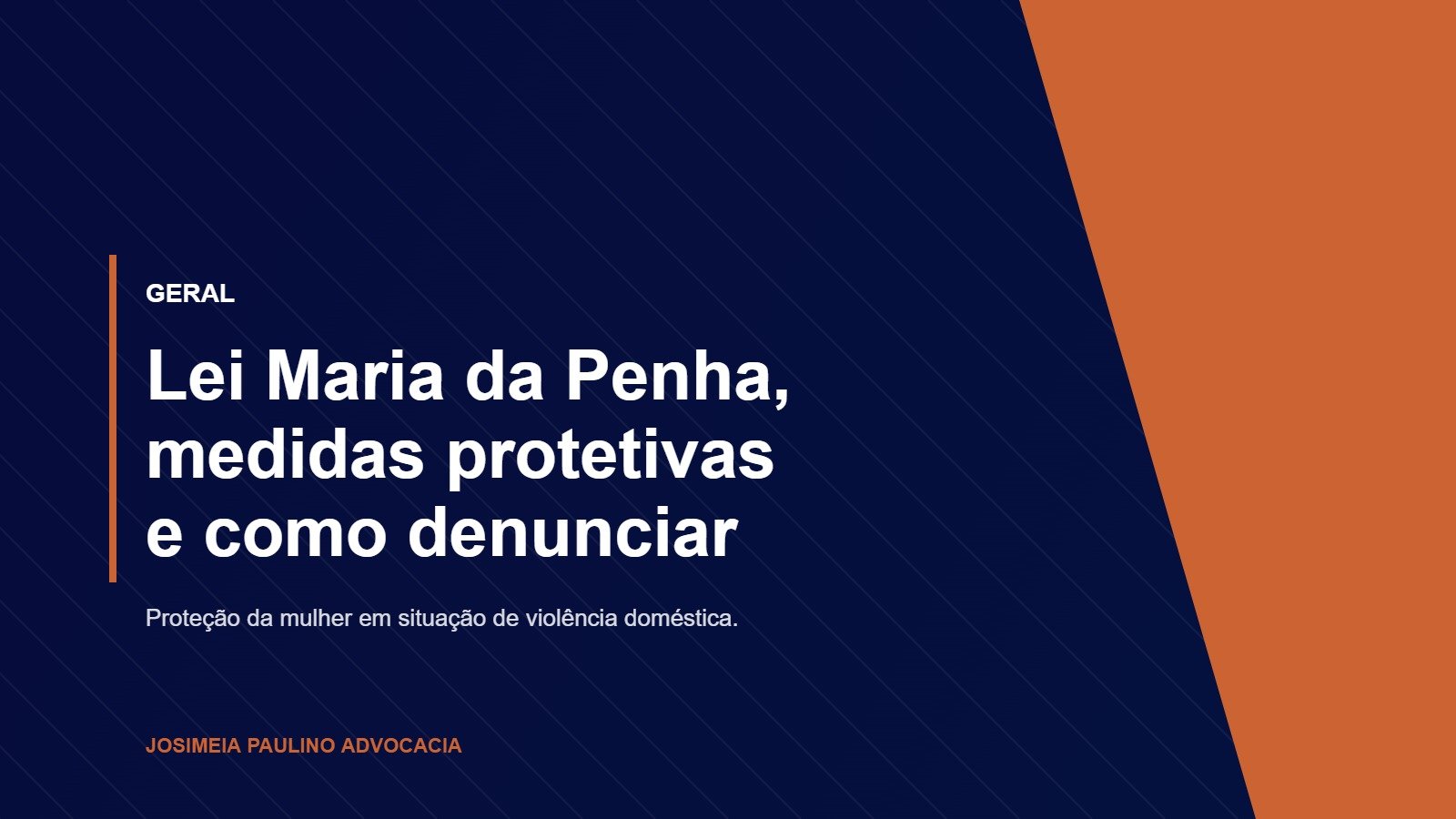 Lei Maria da Penha, medidas protetivas e como denunciar