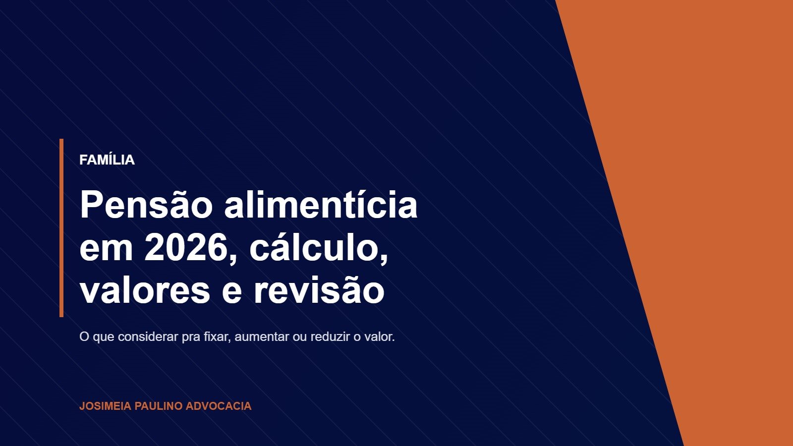 Pensão alimentícia em 2026, cálculo, valores e como pedir revisão