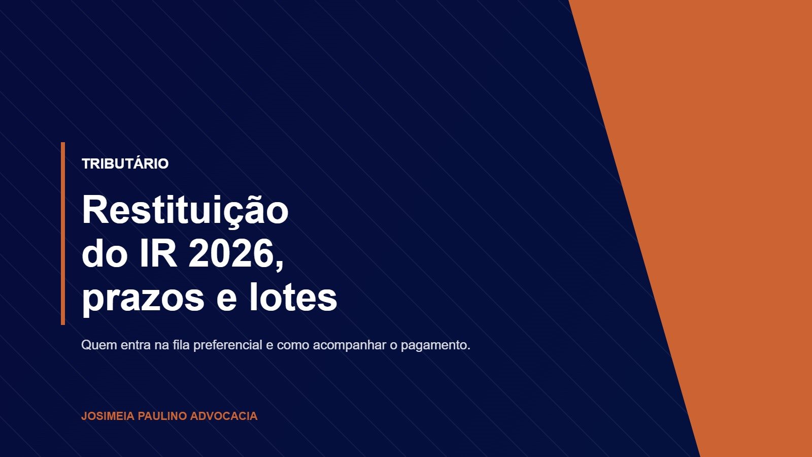 Restituição do Imposto de Renda 2026, prazos, lotes e como consultar