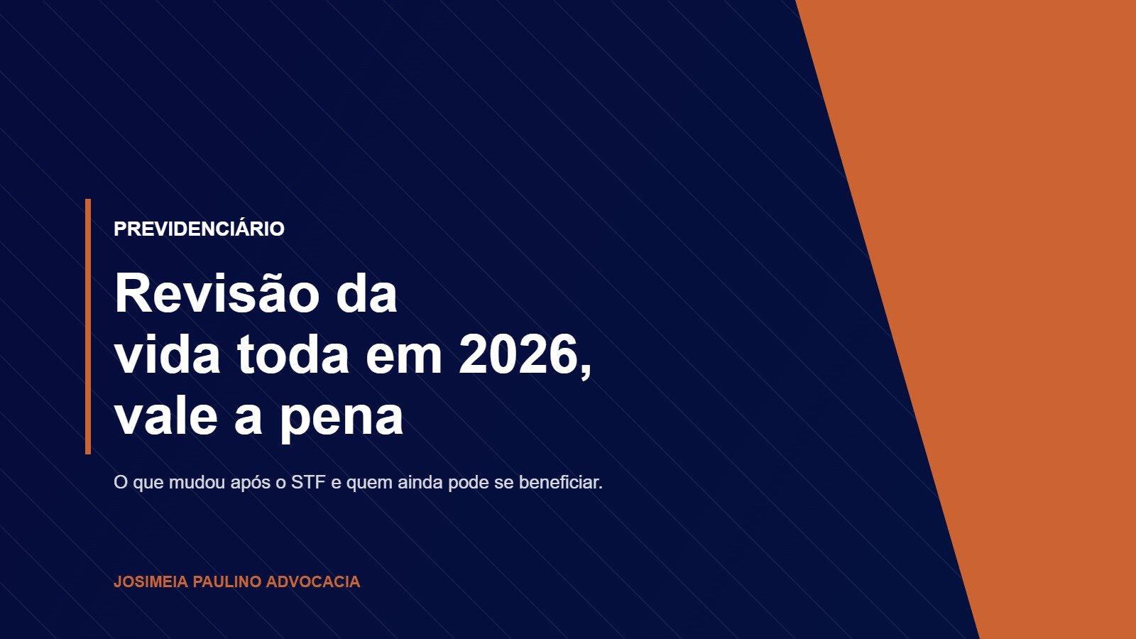 Revisão da vida toda em 2026, ainda vale a pena pedir